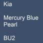 Preview: Kia, Mercury Blue Pearl, BU2.